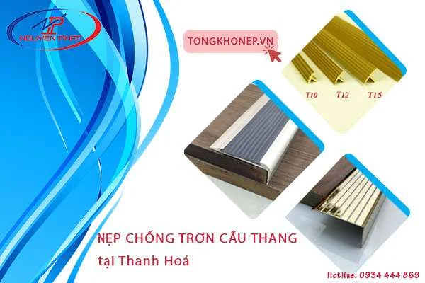 Cung cấp, thi công nẹp chống trơn cầu thang tại Thanh Hoá